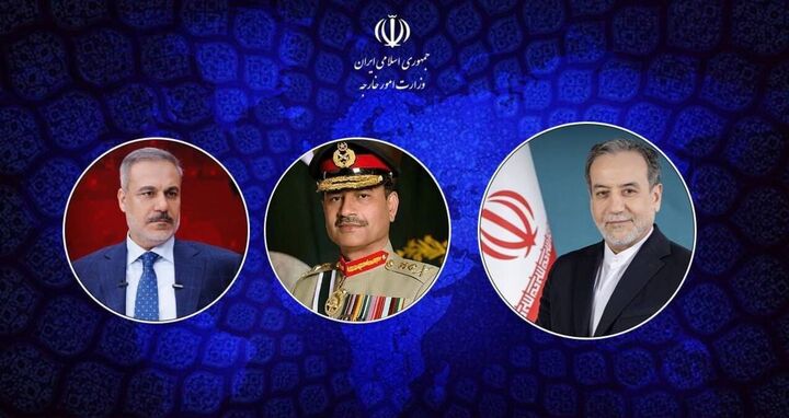گفت‌وگوی تلفنی عراقچی با وزیر خارجه ترکیه و فرمانده ارتش پاکستان درباره تحولات منطقه